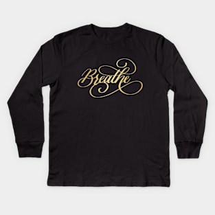 Breathe in Gold Kids Long Sleeve T-Shirt